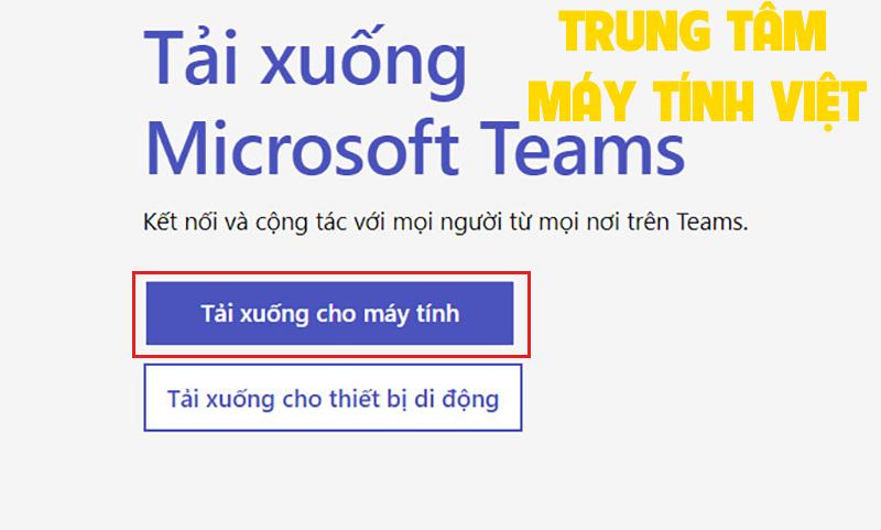 Hổ Trợ Cài đặt Teams Dùng Vĩnh Viễn
