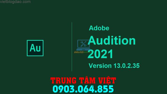 Hổ Trợ Cài đặt Adobe Audition Dùng Vĩnh Viễn