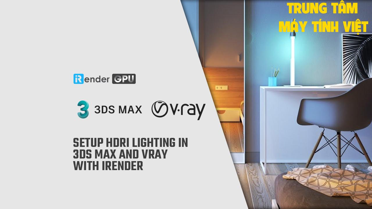 Hổ Trợ Cài đặt Vray For 3ds Max Dùng Vĩnh Viễn Hổ Trợ Cài đặt Vray For 3ds Max Dùng Vĩnh Viễn