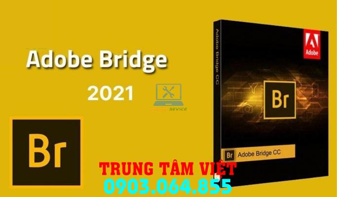 Hổ Trợ Cài đặt Adobe Bridge Dùng Vĩnh Viễn