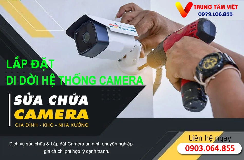Di Dời Camera Tháo Lắp Camera Nhà Bè